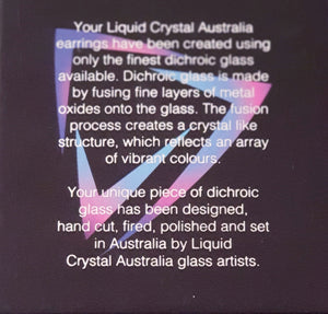 Finesse Earring - Dichroic Glass - Liquid Crystal Australia